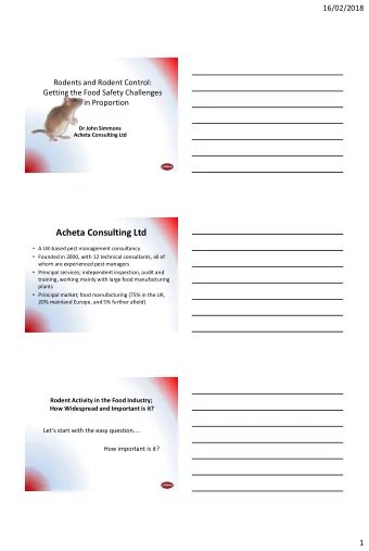 Acheta Consulting Ltd  A UK-based pest management consultancy  Founded in 2000, with 12