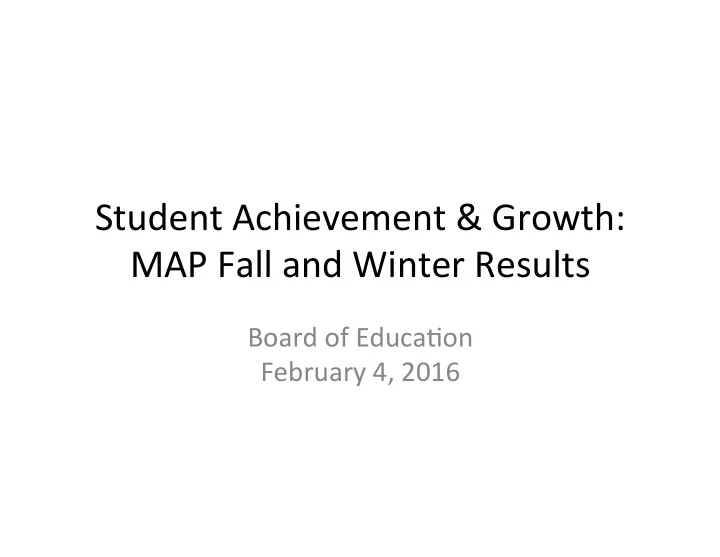 student achievement growth map fall and winter results
