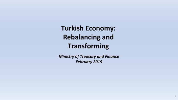 turkish economy rebalancing and transforming