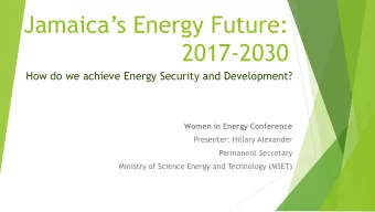 2017-2030  How do we achieve Energy Security and Development?  Women in Energy Conference