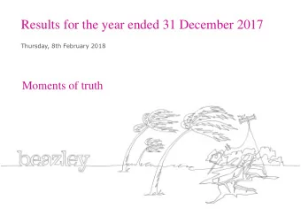 Results for the year ended 31 December 2017  Generic title white  Thursday, 8th February 2018