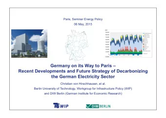 Germany on its Way to Paris   Recent Developments and Future Strategy of Decarbonizing  the