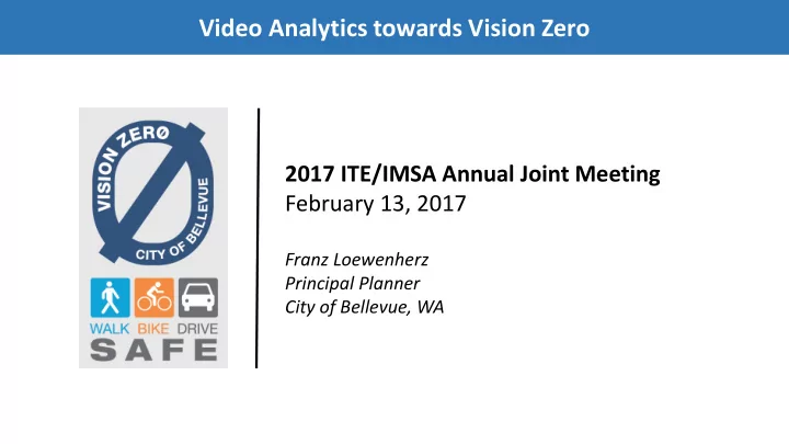 video analytics towards vision zero