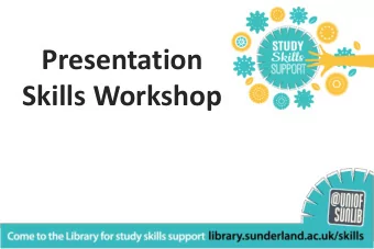 Presentation  Skills Workshop  Aims of this workshop:  To increase your understanding of what
