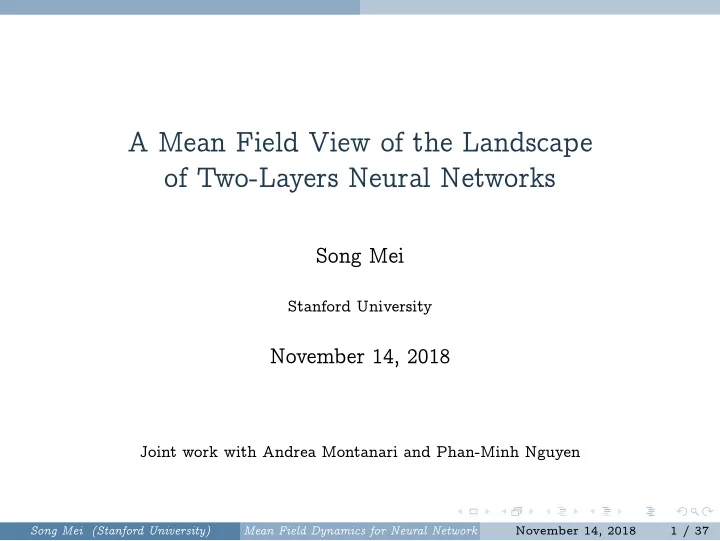 a mean field view of the landscape of two layers neural