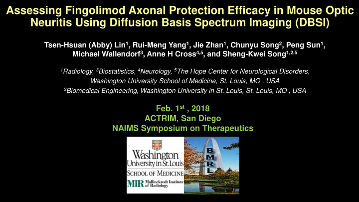 assessing fingolimod axonal protection efficacy in mouse