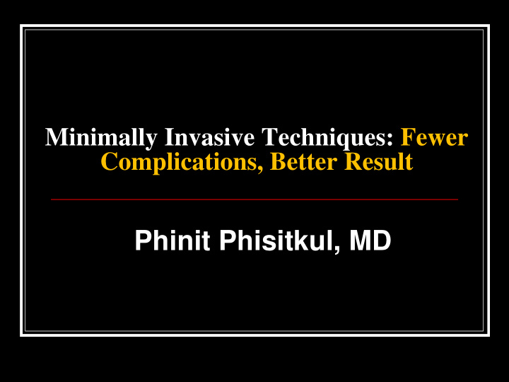 phinit phisitkul md disclaimer