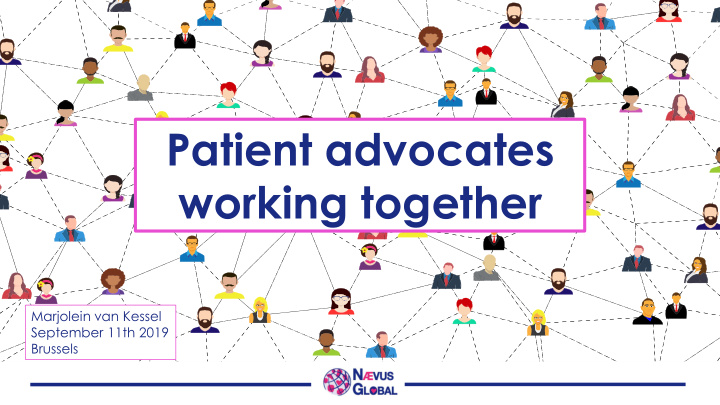 patient advocates working together