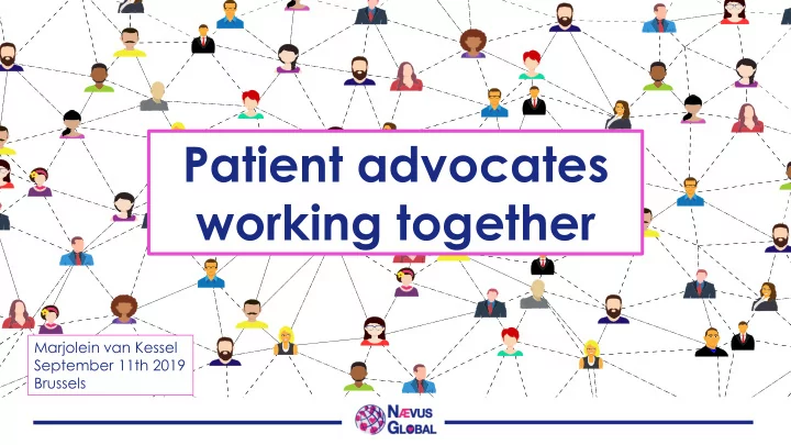 patient advocates working together