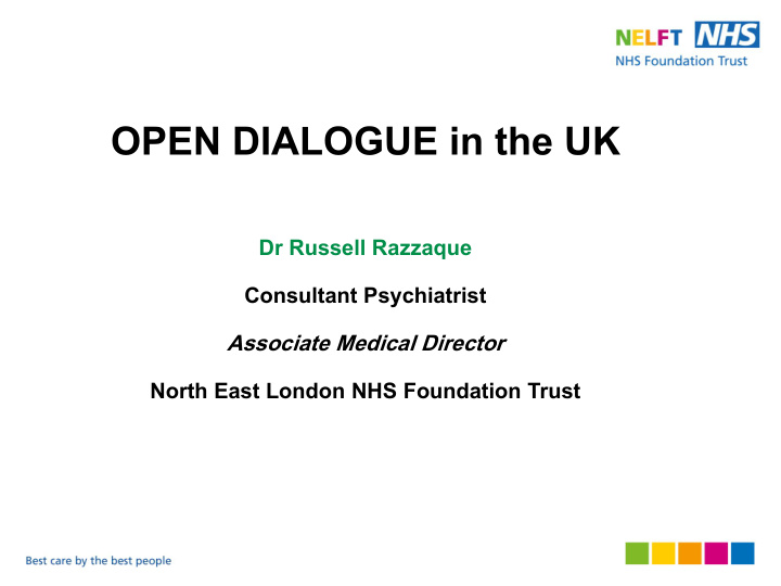 open dialogue in the uk