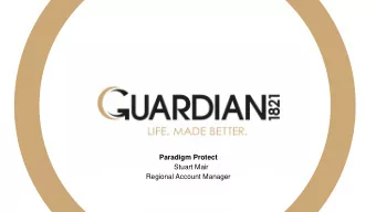 Paradigm Protect  Stuart Mair  Regional Account Manager  1  THE AGENDA  Brand promise  1  Ambition