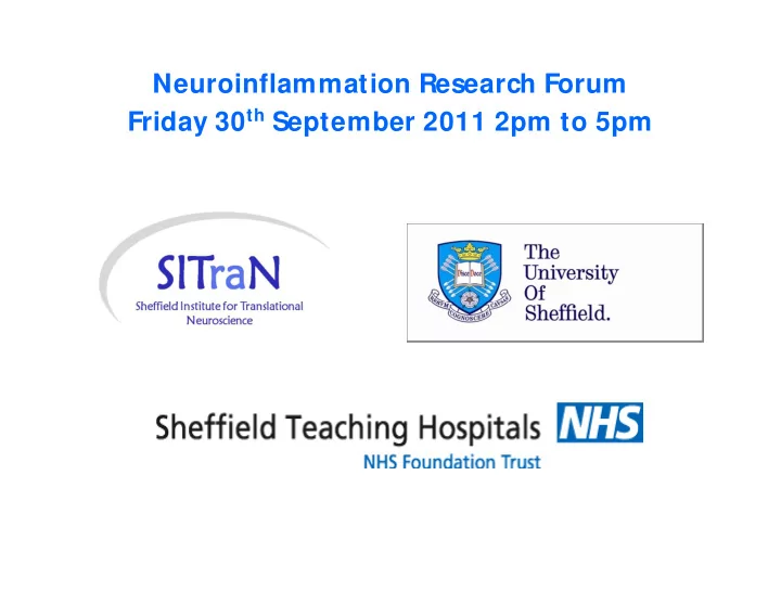 neuroinflammation research forum friday 30 th september
