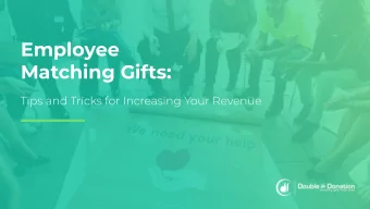 Employee  Matching Gifts:  About Double the Donation  Double the Donation is the leading provider