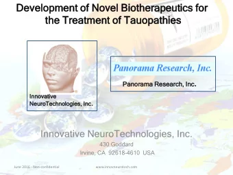 Dev  evel  elopm  pment  nt of  of Nov  ovel  el B  Biothe  otherap  apeu  eutics for  for  the