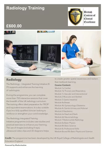 Radiology Training  600.00  to create greater spatial awareness and realism  Radiology  than