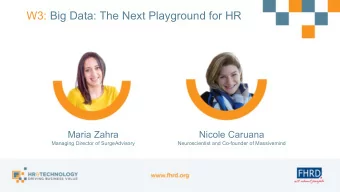 W3: Big Data: The Next Playground for HR  Maria Zahra  Nicole Caruana  Managing Director of