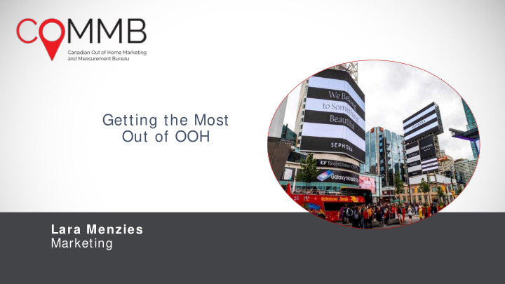 getting the most out of ooh