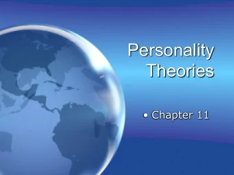 Personality  Theories  Chapter 11  Personality  Concept of personality  Most clearly