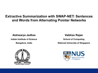 Extractive Summarization with SWAP-NET: Sentences  and Words from Alternating Pointer Networks