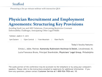 Agreements: Structuring Key Provisions Avoiding Stark Law and AKS Violations, Overcoming