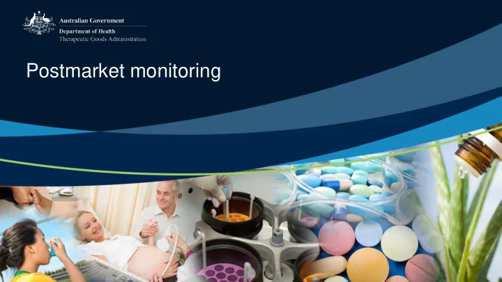 postmarket monitoring overview