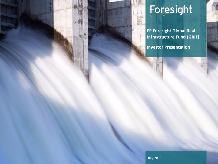 fp foresight global real infrastructure fund grif
