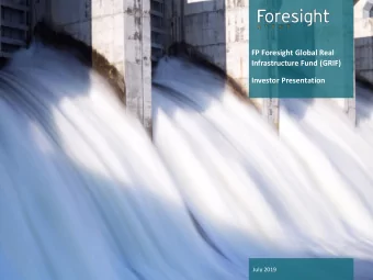 FP Foresight Global Real  Infrastructure Fund (GRIF)  Investor Presentation  July 2019  Important