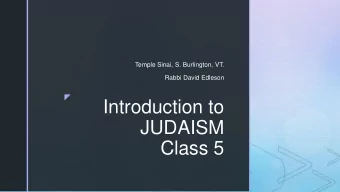 JUDAISM  Class 5  The Word of the Lord  z  PEOPLE OF  THE BOOK(S)  Part 2  z  QUESTIONS from LAST