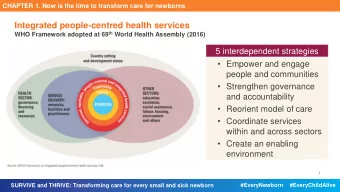Integrated people-centred health services WHO Framework adopted at 69 th World Health Assembly