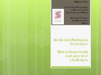 I  nc ide nta l F  inding s in  Ge no mic s:  E  thic a l fra me wo rks  a nd pra c tic a l  c ha