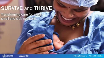 SURVIVE and THRIVE  #EveryNewborn  #EveryChildAlive  #EveryNewborn  #EveryChildAlive  SURVIVE and