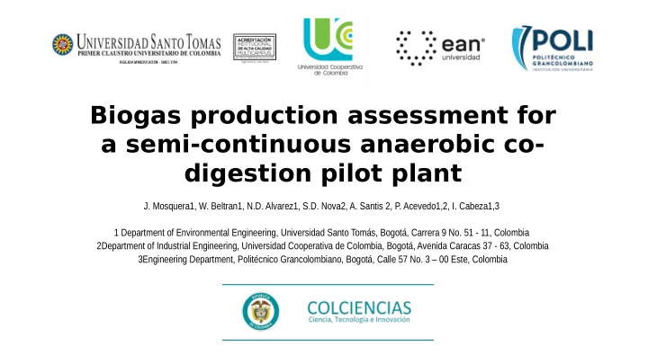 biogas production assessment for a semi continuous