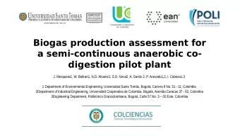 Biogas production assessment for  a semi-continuous anaerobic co-  digestion pilot plant  J.