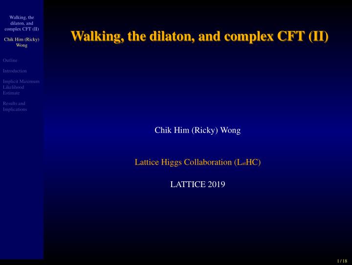 walking the dilaton and complex cft ii walking the