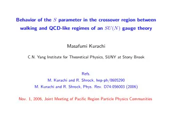 Behavior of the S parameter in the crossover region between walking and QCD-like regimes of an SU (