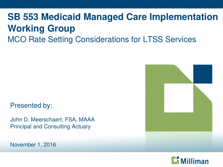 sb 553 medicaid managed care implementation working group