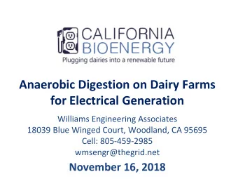 Anaerobic Digestion on Dairy Farms  for Electrical Generation  Williams Engineering Associates