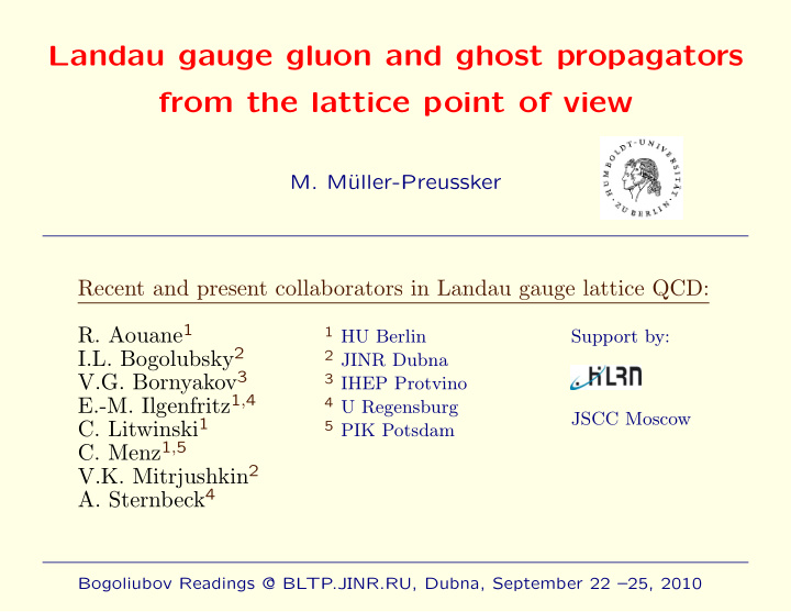 landau gauge gluon and ghost propagators from the lattice