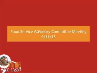 Food  Service   Advisory Commi-ee  Mee/ng    9/11/15    Introductions  Roles and