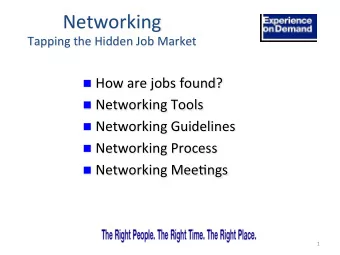 Networking    Tapping  the  Hidden  Job  Market   n How  are  jobs