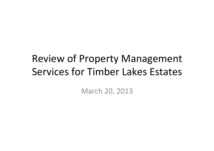 review of property management services for timber lakes