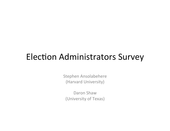 elec on administrators survey