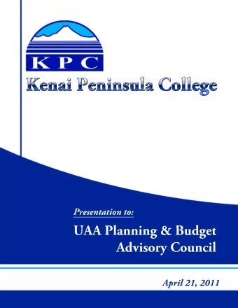 U N I V E R S I T Y  O F  A L A S K A  A N C H O R A G E  K E N A I  P E N I N S U L A  C O L L E G