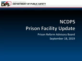 Prison Reform Advisory Board  September 18, 2019  Description of DPS Department / Division  Total