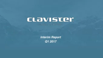 Interim Report  Q1 2017  Agenda  Report highlights  Financial update  Business update