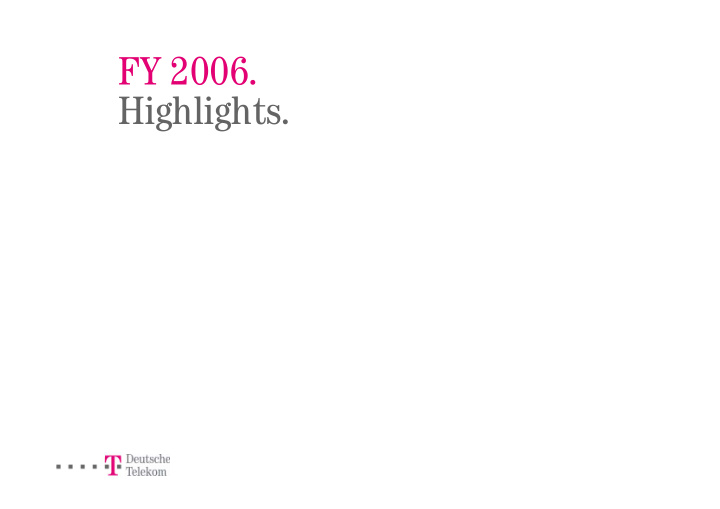 fy 2006 highlights disclaimer