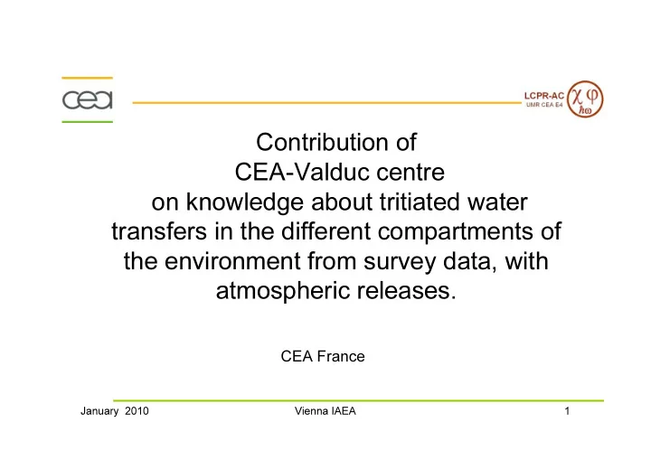contribution of cea valduc centre on knowledge about