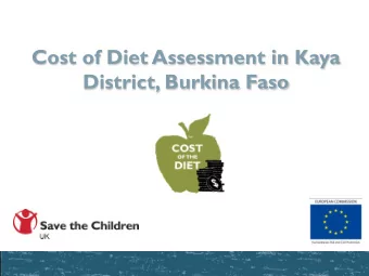 Cost of Diet Assessment in Kaya  District, Burkina Faso  Livelihood Zone  Central plateau cereals