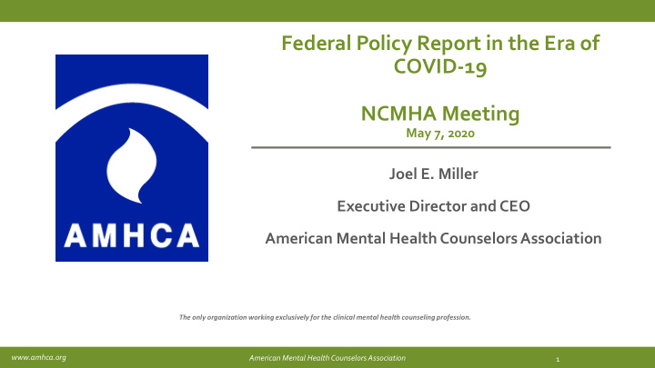 federal policy report in the era of covid 19 ncmha meeting
