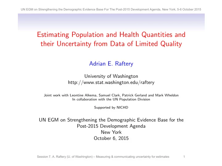 estimating population and health quantities and their